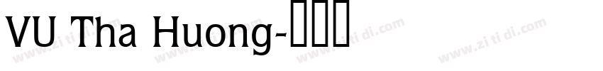VU Tha Huong字体转换